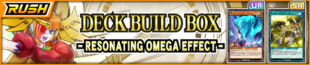 Deck Build Box -Resonating Omega Effect- banner